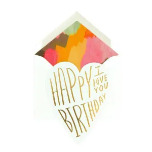 Birthday I Love You Card